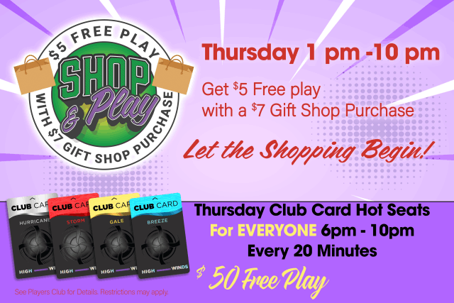 Promotional flyer for High Winds Casino's Thursday events. The top section features a “Shop & Play” deal: receive $5 in free play with a $7 gift shop purchase, available from 1 PM to 10 PM. Text reads “Let the Shopping Begin!” A circular badge with shopping bags highlights the offer. The bottom section promotes “Thursday Club Card Hot Seats” for everyone from 6 PM to 10 PM, with $50 in free play awarded every 20 minutes. A row of club cards—Hurricane, Storm, Gale, and Breeze—appears along the bottom. Background features a vibrant purple burst design. Text notes that restrictions may apply and to see the Players Club for details.