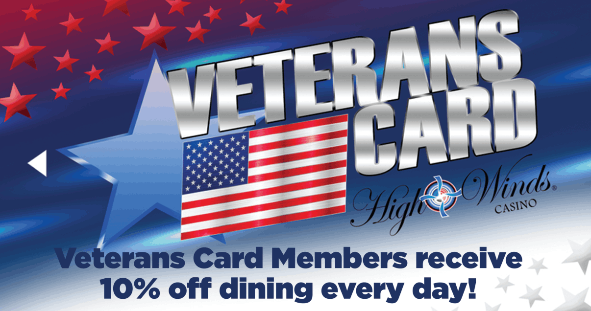 "High Winds Casino Veterans Card promotion featuring a patriotic design with an American flag, blue star, and red stars. The text highlights that Veterans Card members receive 10% off dining every day."